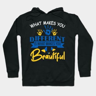 Different Makes You Beautiful Down Syndrome Awareness Women Hoodie